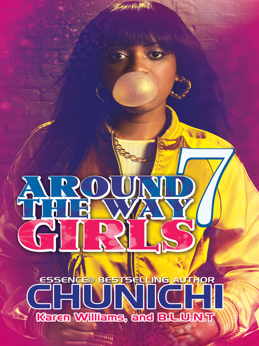 Title details for Around the Way Girls 7 by Karen Williams - Available